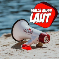 Melanie Müller - Malle muss laut