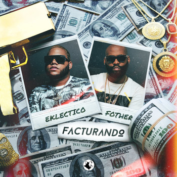 Eklectico & El Fother - Facturando (Explicit)