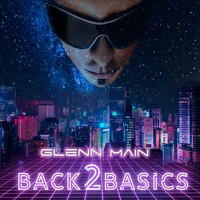 Glenn Main - Back2basics