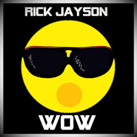 Rick Jayson - Wow