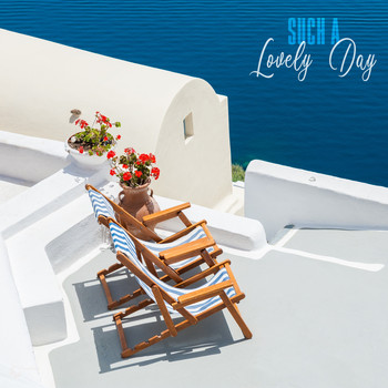Various Artists - Such a Lovely Day