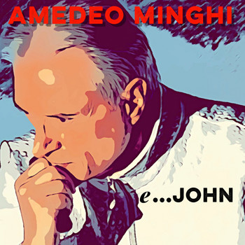 Amedeo Minghi - e ...John