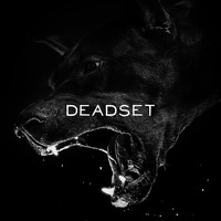 Deadset - Deadset