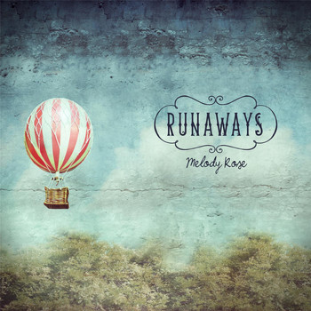 Melody Rose - Runaways