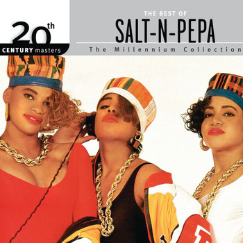 Salt-N-Pepa - The Best Of Salt-N-Pepa: 20th Century Masters - The Millennium Collection