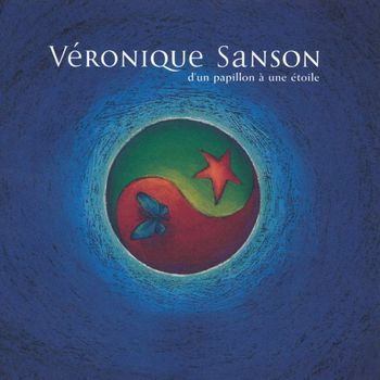 Véronique Sanson - D'un papillon à une étoile (Edition Deluxe)