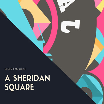 Henry Red Allen - A Sheridan Square