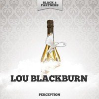 Lou Blackburn - Perception