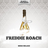 Freddie Roach - More Milage