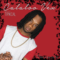 Tipikcal - Calaloo Vex