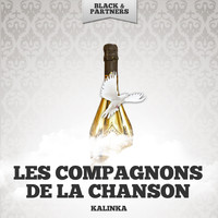 Les Compagnons De La Chanson - Kalinka
