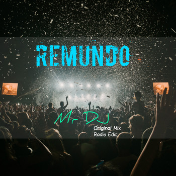 Remundo - Mr DJ