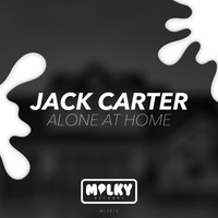 Jack Carter (UK) - Alone At Home