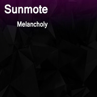 Sunmote - Melancholy