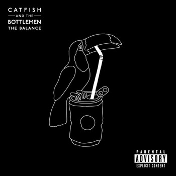 Catfish and the Bottlemen - The Balance (Explicit)