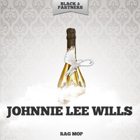 Johnnie Lee Wills - Rag Mop