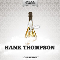 Hank Thompson - Lost Highway