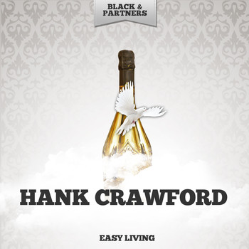 Hank Crawford - Easy Living