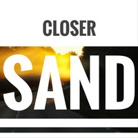 Sand - Closer