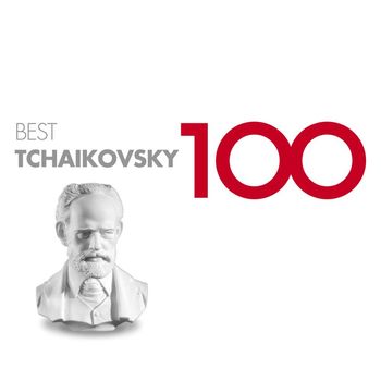 Various Artists - 100 Best Tchaikovsky