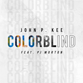 John P. Kee - Colorblind
