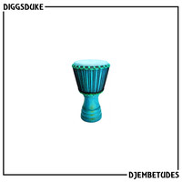 Diggs Duke - Djembetudes - EP