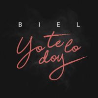 Biel - Yo te lo doy