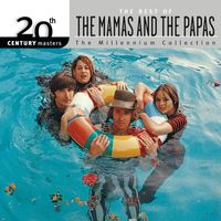 The Mamas & The Papas - 20th Century Masters: The Best Of The Mamas & The Papas - The Millennium Collection