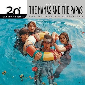 The Mamas & The Papas - 20th Century Masters: The Best Of The Mamas & The Papas - The Millennium Collection