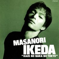 Masanori Ikeda - Kaze No Naka No Tokyo
