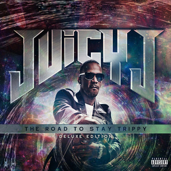 Juicy J - The Road To Stay Trippy (Explicit)