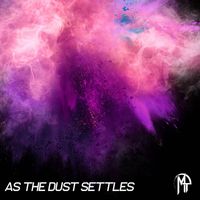 Matt Tondut - As the Dust Settles