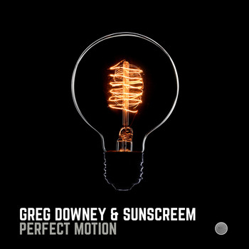 Greg Downey & Sunscreem - Perfect Motion