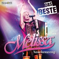Melissa Naschenweng - Das Beste
