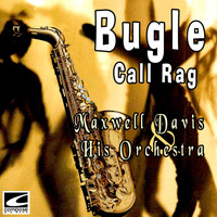 Maxwell Davis & His Orchestra - Bugle Call Rag