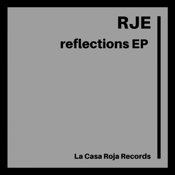 RJE - Reflections EP