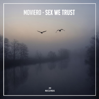 Moviero - Sex We Trust
