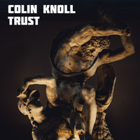 Colin Knoll - Trust