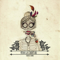 Kukos Band - Viva la Libertad