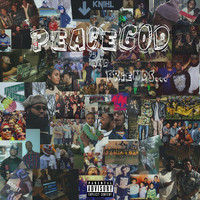 Malachi - Peacegod and Friends (Explicit)
