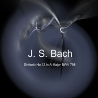 Best Music Hits - Sinfonia No.12 in A Major BWV 798