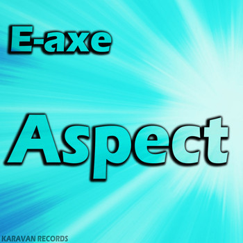 E-Axe - Aspect