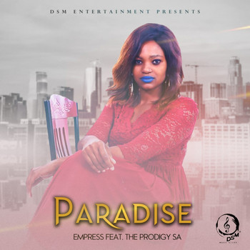 Empress - Paradise (feat. The Prodigee)
