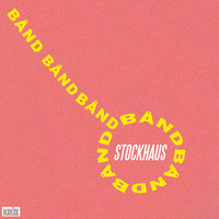 Stockhaus - Bånd
