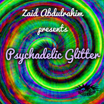 Zaid Abdulrahim - Psychadelic Glitter