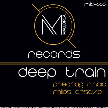 Predrag Nincic, Milos Arsovic - Deep Train