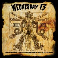 Wednesday 13 - Monsters of the Universe: Come out and Plague (Explicit)