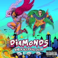Kab - Diamonds (feat. Icebvrg Slim) (Explicit)