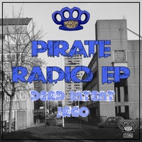 Dead Intent & Jago - Pirate Radio