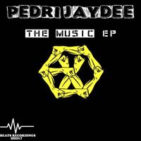 Pedri Jaydee - The Music EP